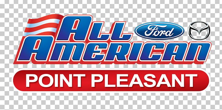Ford Motor Company Car All American Ford In Point Pleasant All American Ford Of Hackensack All American Ford Of Paramus PNG, Clipart, All American Ford Of Hackensack, Area, Banner, Brand, Brick Township Free PNG Download