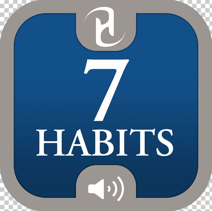 The 7 Habits Of Highly Effective People The 7 Habits Of Highly Effective Teens The 7 Habits Of Highly Effective Network Marketing Professionals The 7 Habits For Managers Multi-level Marketing PNG, Clipart, Author, Blue, Habits, Leadership, Logo Free PNG Download