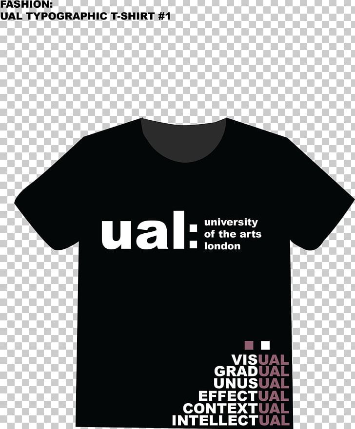 University Of The Arts London T-shirt Undergraduate Degree PNG, Clipart, Black, Brand, Clothing, Graphic Design, Logo Free PNG Download
