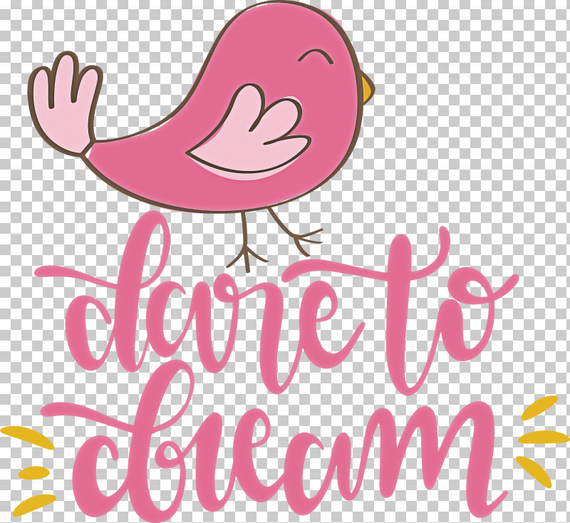 Dare To Dream Dream PNG, Clipart, Cricut, Dare To Dream, Dream, Text Free PNG Download