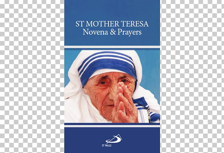 Mother Teresa The Letters Saint Missionary Nun PNG, Clipart, Advertising, Congregation, Kolkata, Letters, Missionaries Of Charity Free PNG Download