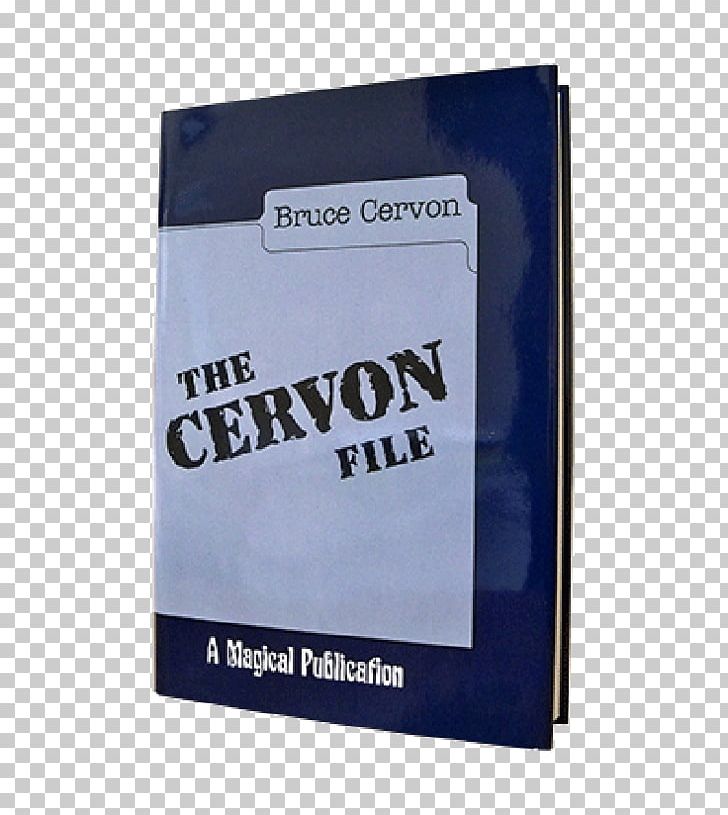 The Cervon File Book Text Magic PNG, Clipart, Book, Brand, Business, Closeup Magic, Experience Free PNG Download