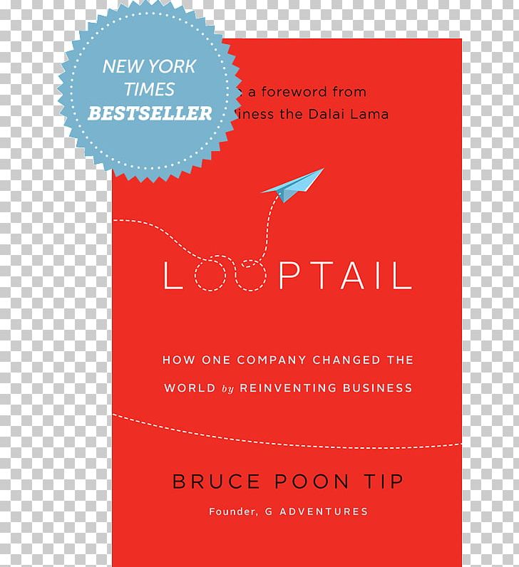 Looptail: How One Company Changed The World By Reinventing Business Pizza Price PNG, Clipart, Advertising, Area, Brand, Bruce Poon Tip, Business Free PNG Download