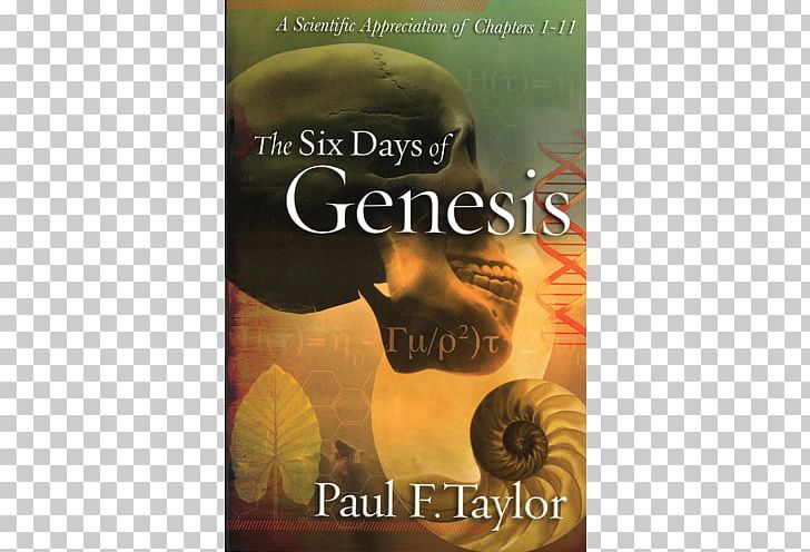 Six Days Of Genesis: A Scientific Appreciation Of Chapters 1-11 Amazon.com Answers In Genesis Book PNG, Clipart, Amazoncom, Amazon Kindle, Answers In Genesis, Author, Book Free PNG Download