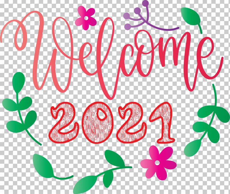 Welcome 2021 Year 2021 Year 2021 New Year PNG, Clipart, 2021 New Year, 2021 Year, Silhouette, Stencil, Welcome 2021 Year Free PNG Download