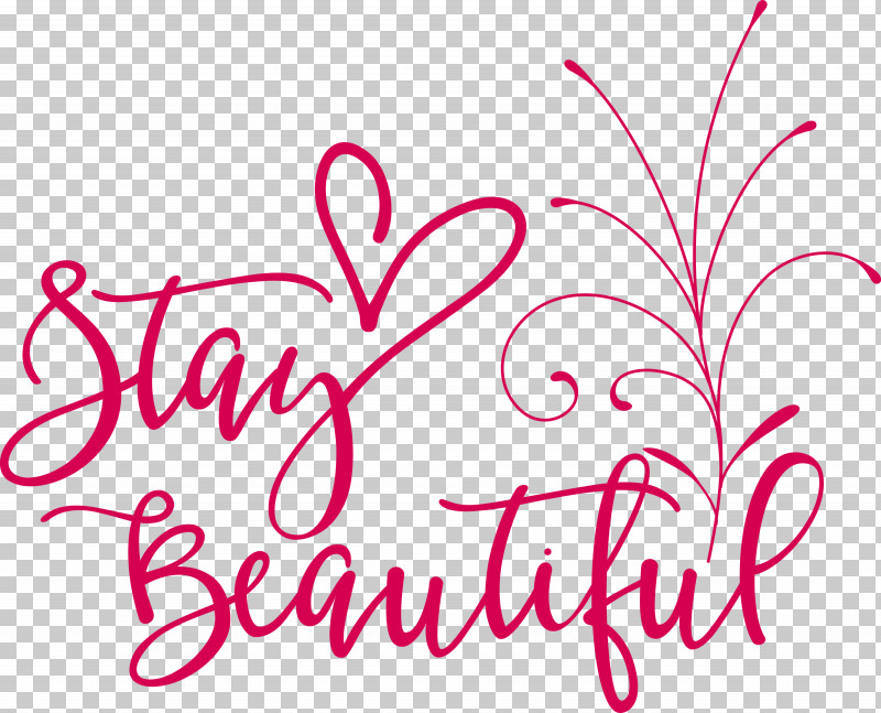 Stay Beautiful Fashion PNG, Clipart, Calligraphy, Fashion, Flower, Geometry, Line Free PNG Download
