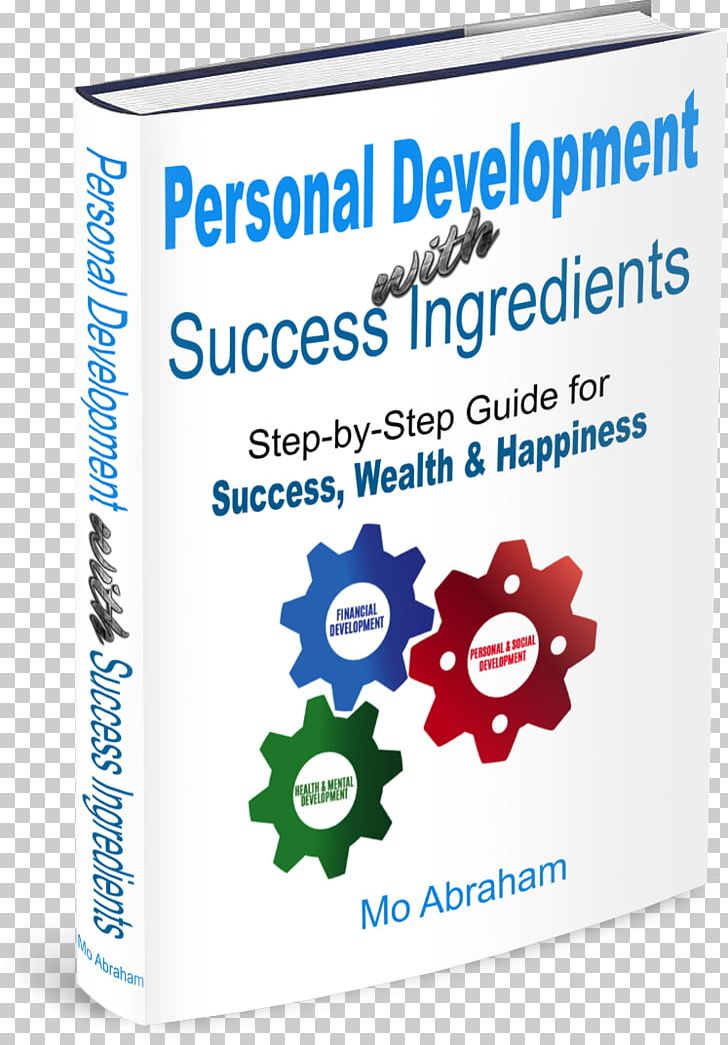 Personal Development With Success Ingredients Wealth Book Goal-setting Theory PNG, Clipart, Area, Book, Goal, Guide, Happiness Free PNG Download