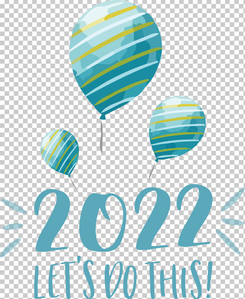 2022 New Year 2022 New Start 2022 Begin PNG, Clipart, Atmosphere, Atmosphere Of Earth, Balloon, Cartoon, Earth Free PNG Download