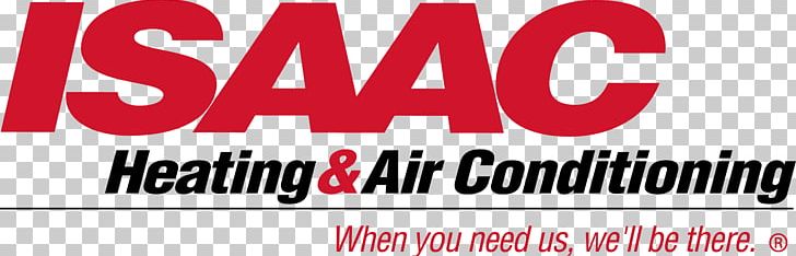 Isaac Heating And Air Conditioning PNG, Clipart, Advertising, Air Conditioning, Area, Banner, Boiler Free PNG Download