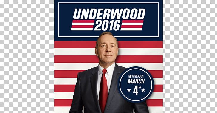 Francis Underwood House Of Cards PNG, Clipart, Banner, Beau Willimon, Brand, Flag, Francis Underwood Free PNG Download