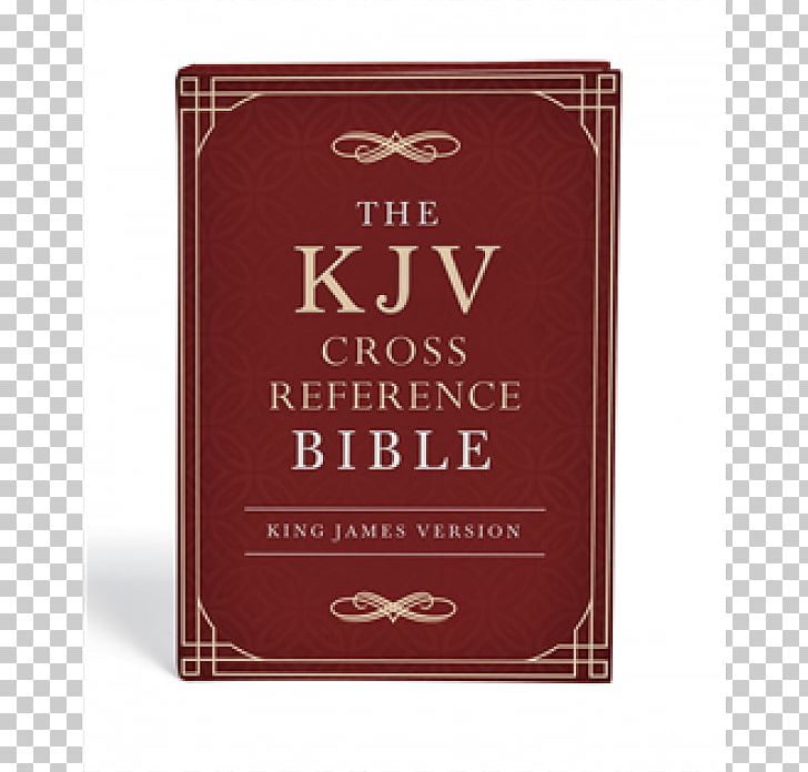 The Holy King James Bible The KJV Cross-reference Bible: King James Version : Containing The Old And New Testaments Scofield Reference Bible KJV Cross Reference Study Bible Compact [Mahogany Cross] PNG, Clipart, Bible, Book, Brand, Christianity, Citation Free PNG Download
