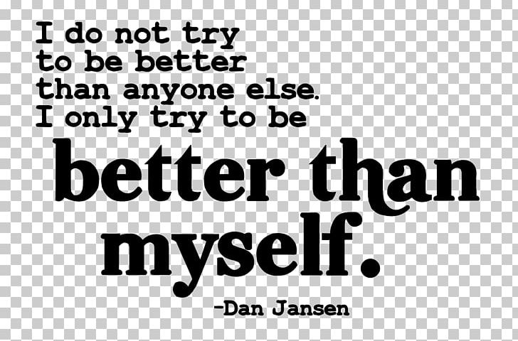 Quotation Saying Thought Feeling Self-esteem PNG, Clipart, Area, Attitude, Author, Black And White, Brand Free PNG Download