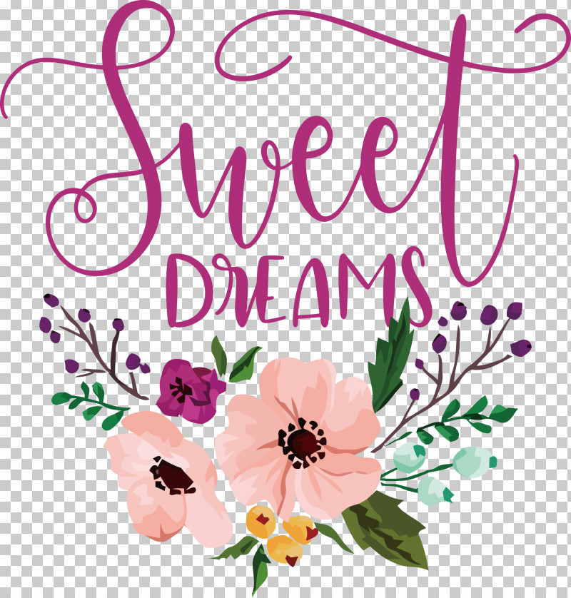 Sweet Dreams Dream PNG, Clipart, Cricut, Dream, Floral Design, Free, Idea Free PNG Download
