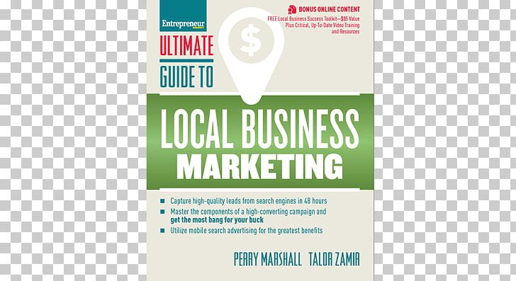 Ultimate Guide To Local Business Marketing Ultimate Guide To Facebook Advertising: How To Access 1 Billion Potential Customers In 10 Minutes Digital Marketing PNG, Clipart, Advertising, Business, Business Marketing, Lead Generation, Local Store Marketing Free PNG Download