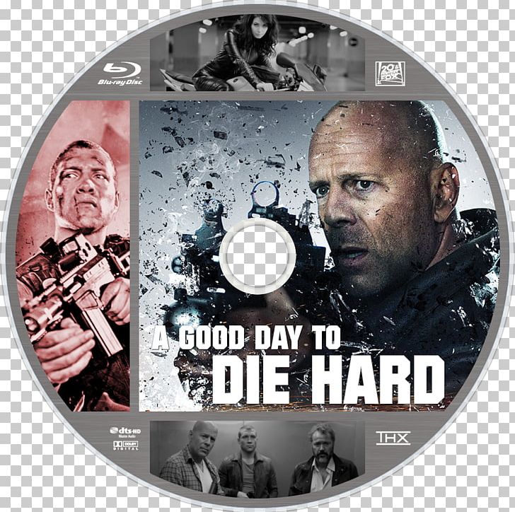 A Good Day To Die Hard YouTube Die Hard Film Series Blu-ray Disc PNG, Clipart, 20th Century Fox, Bluray Disc, Brand, Cinema, Die Hard Free PNG Download