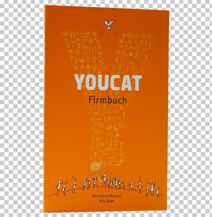 YOUCAT Confirmation: Student Book Bible Youcat Español Latinoamérica: Catecismo Joven De La Iglesia Católica PNG, Clipart, Bible, Book, Brand, Catechesis, Catechism Free PNG Download