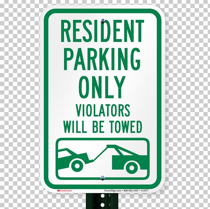 Signage No Parking Sign Violators Will Be Towed Away At Vehicle Owners Expen Towing Campervans PNG, Clipart, Area, Brand, Campervans, Green, Line Free PNG Download