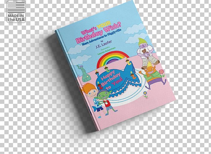 What's Your Birthday Wish? More Adventures In Gigglyville What's Your Birthday Wish? More Adventures In Gigglyville Book PNG, Clipart,  Free PNG Download