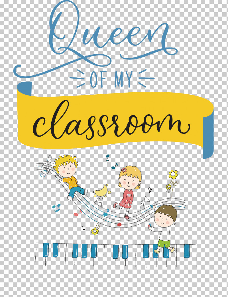 QUEEN OF MY CLASSROOM Classroom School PNG, Clipart, Accompaniment, Canon, Childrens Day, Classroom, Harmony Free PNG Download