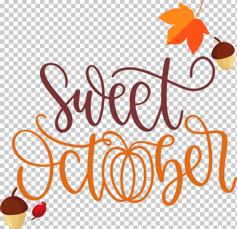 Sweet October October Autumn PNG, Clipart, Autumn, Calligraphy, Fall, Flower, Fruit Free PNG Download