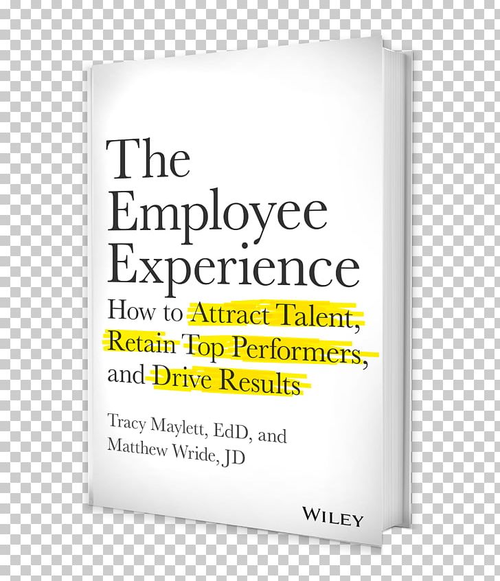 The Employee Experience: How To Attract Talent PNG, Clipart, Attract, Author, Book, Book Cover, Book Review Free PNG Download