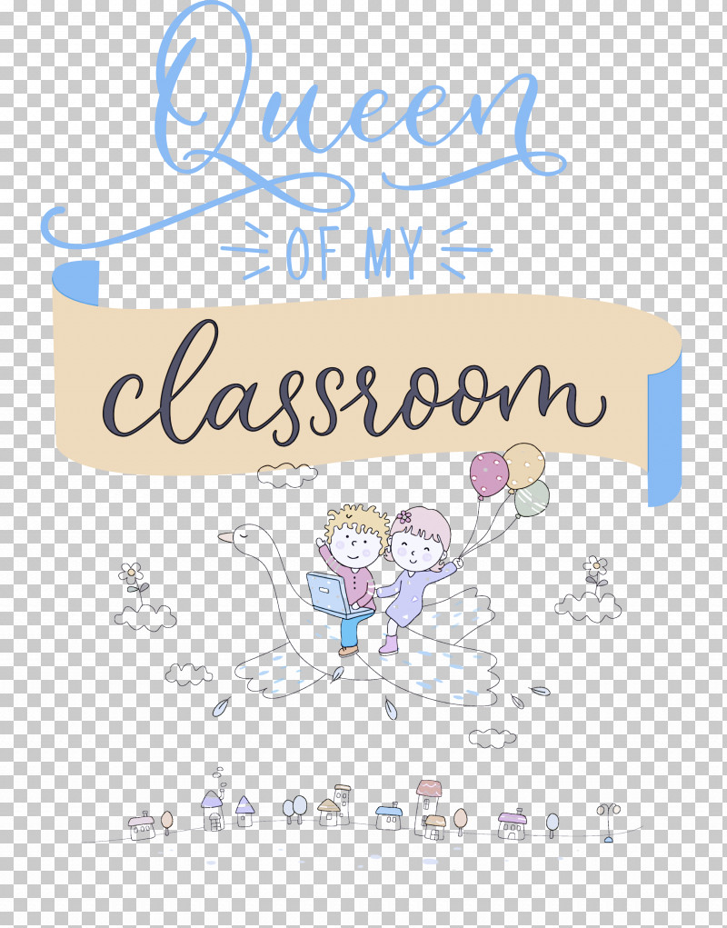 QUEEN OF MY CLASSROOM Classroom School PNG, Clipart, Cartoon, Classroom, Geometry, Lavender, Line Free PNG Download