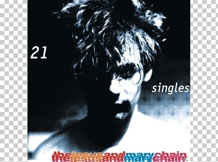 21 Singles The Jesus And Mary Chain Phonograph Record Damage And Joy Psychocandy PNG, Clipart, Album, Album Cover, Compilation Album, Double Album, Graphic Design Free PNG Download