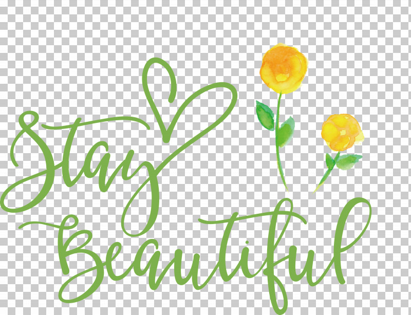 Stay Beautiful Fashion PNG, Clipart, Cut Flowers, Fashion, Floral Design, Flower, Logo Free PNG Download