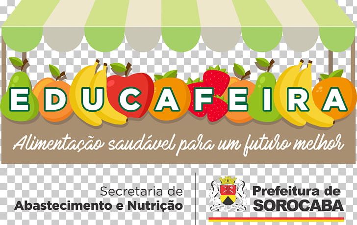 Chợ Phố Fair Nutrition Food Prefeitura De Sorocaba PNG, Clipart, Advertising, Area, Banner, Brand, Cuisine Free PNG Download