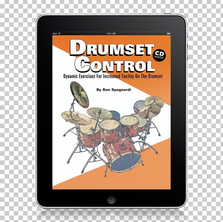 Drumset Control: Dynamic Exercises For Increased Facility On The Drumset Building Bass Drum Technique Drummer PNG, Clipart, Bass, Book, Brand, Celebrity, Drummer Free PNG Download