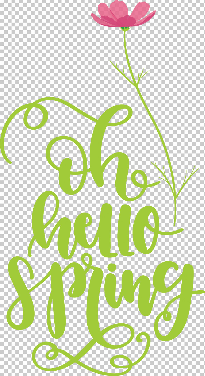 Hello Spring Oh Hello Spring Spring PNG, Clipart, Cut Flowers, Floral Design, Flower, Green, Hello Spring Free PNG Download